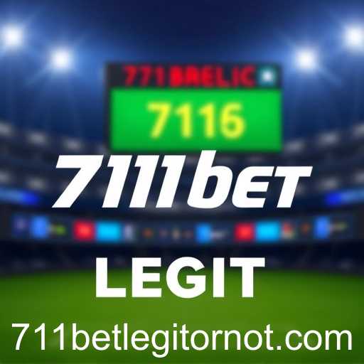 Exploring the Legitimacy of 711bet